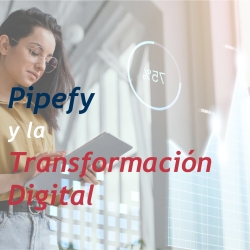 Las organizaciones utilizan Pipefy para acelerar la transformación digital